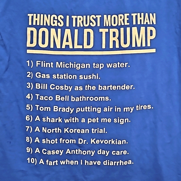 'Things I trust more than Donald Trump' blue short sleeve t-shirt large - Picture 2 of 7